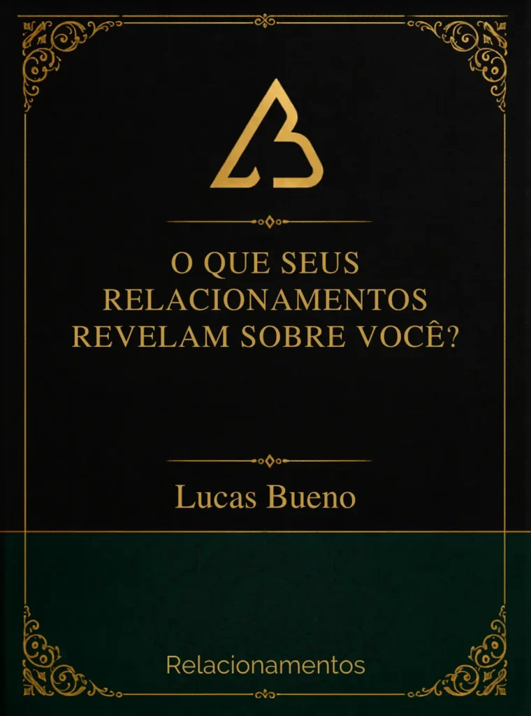 Capa - O que seus relacionamentos revelam sobre você